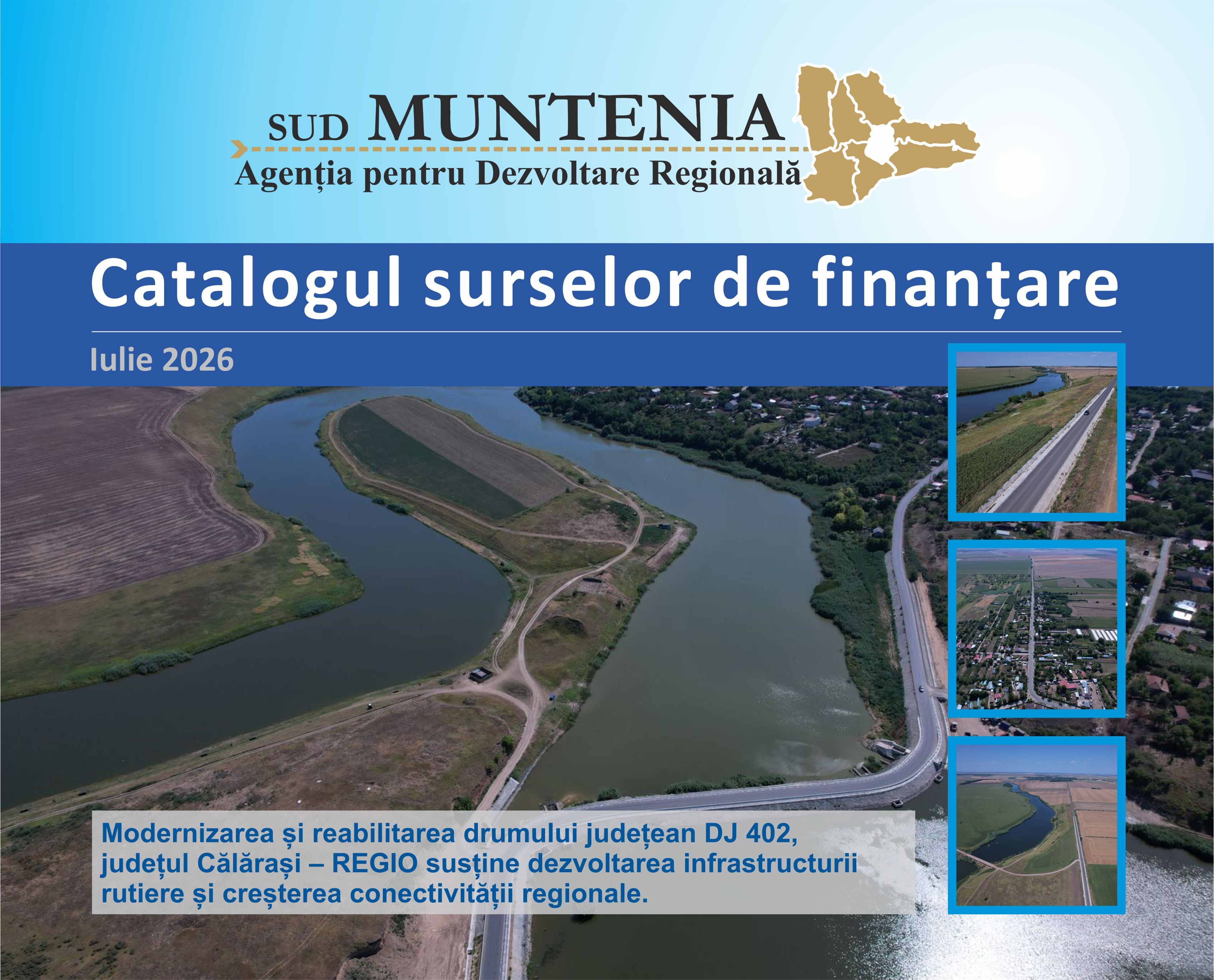 Catalogul surselor de finanțare nerambursabilă pentru luna iulie