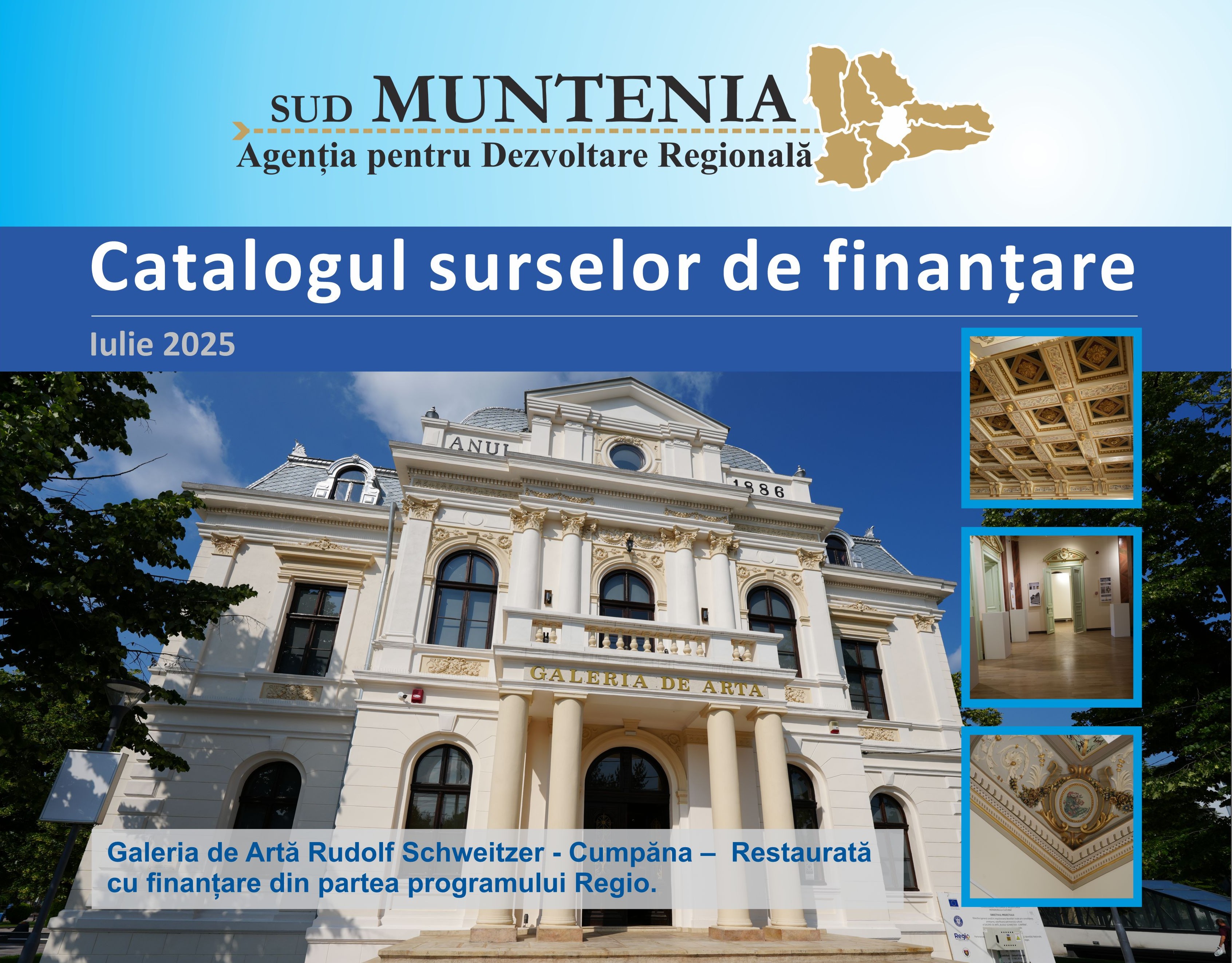 Catalogul surselor de finanțare nerambursabilă pentru luna iulie
