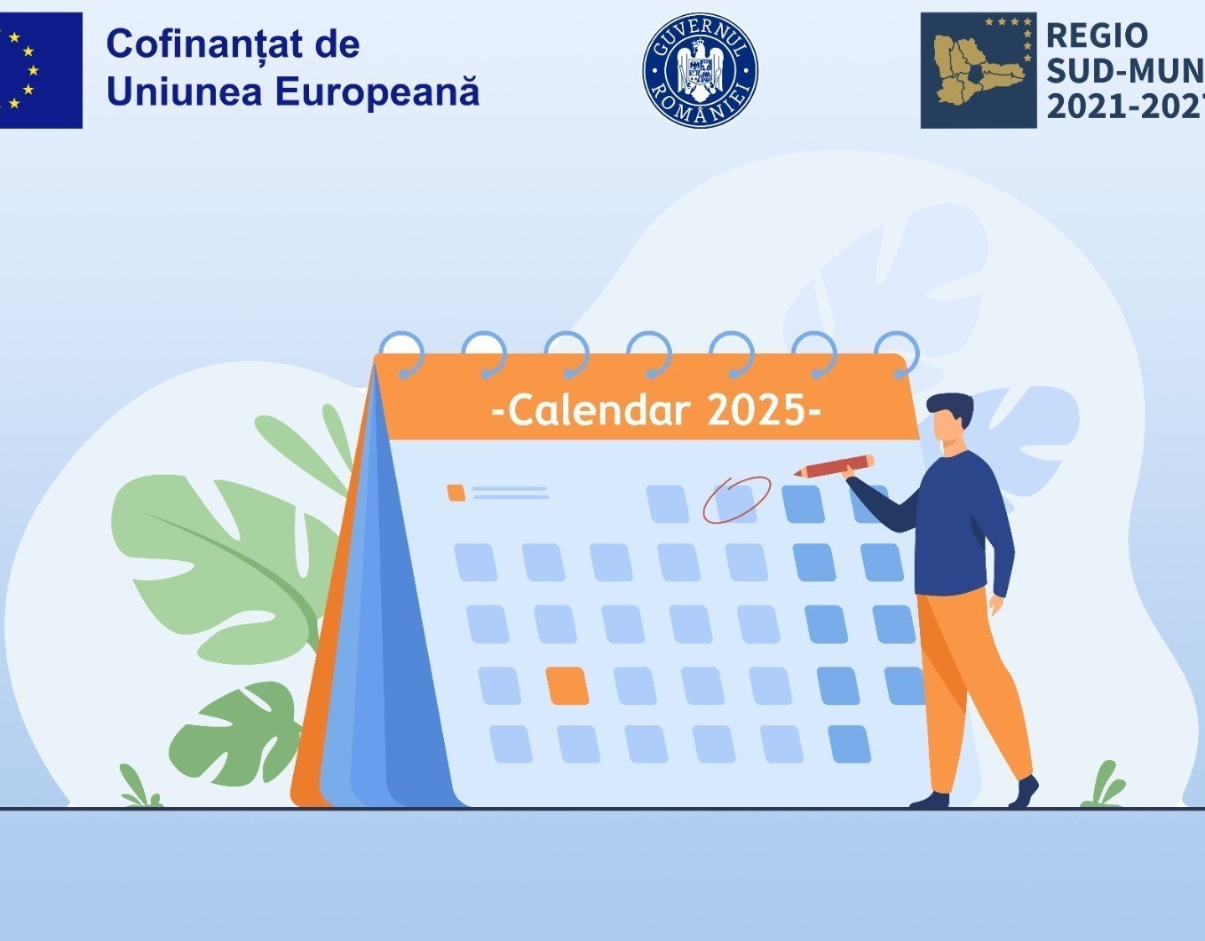 A fost publicat calendarul actualizat al apelurilor de proiecte din cadrul Programului Regional Sud-Muntenia 2021-2027