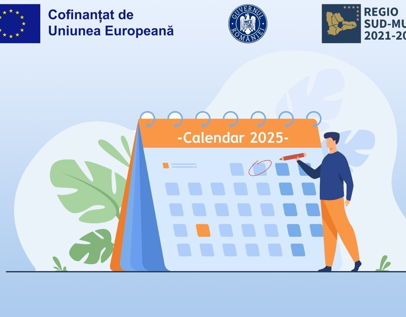 A fost publicat calendarul actualizat al apelurilor de proiecte din cadrul Programului Regional Sud-Muntenia 2021-2027