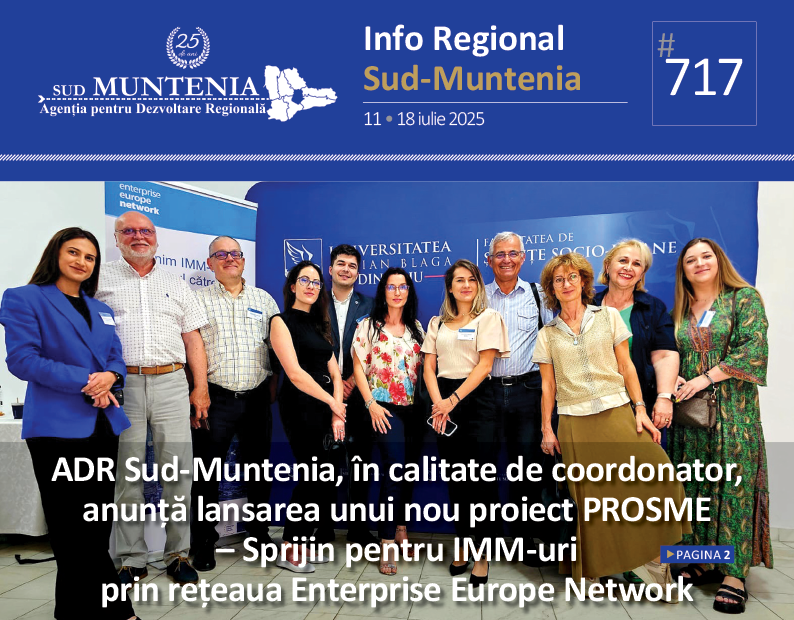 A apărut buletinul informativ Info Regional Sud-Muntenia nr. 717