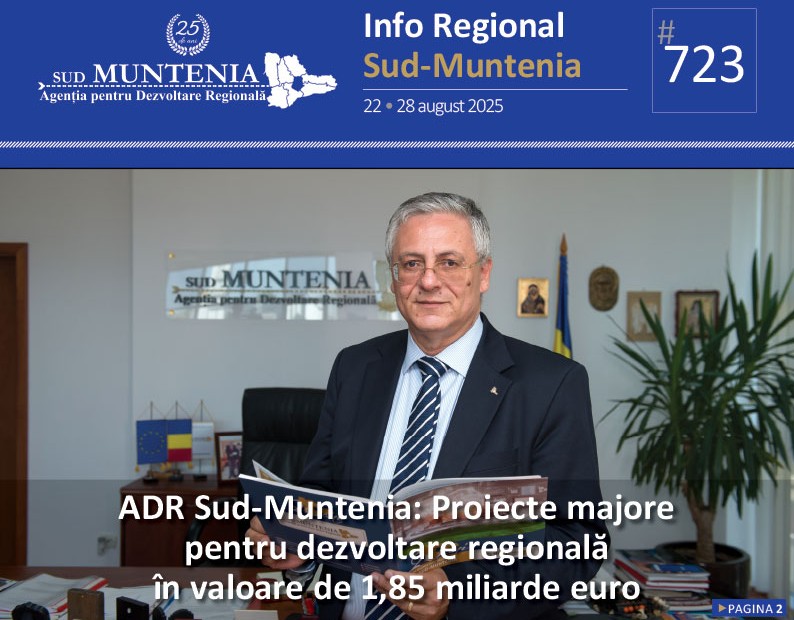 A apărut buletinul informativ Info Regional Sud-Muntenia nr. 723