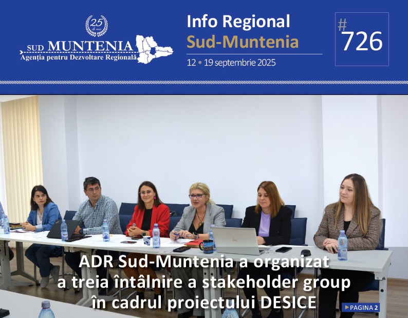 A apărut buletinul informativ Info Regional Sud-Muntenia nr. 726