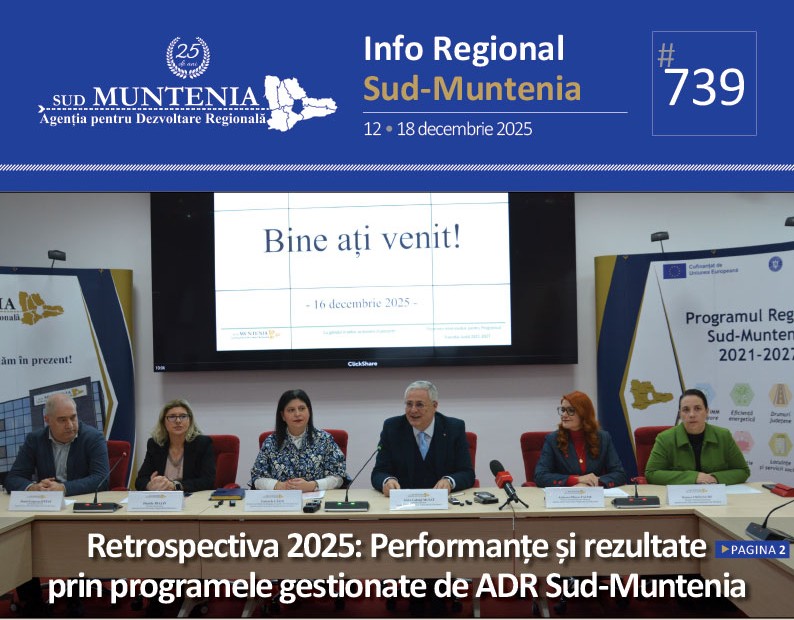 A apărut buletinul informativ Info Regional Sud-Muntenia nr. 739