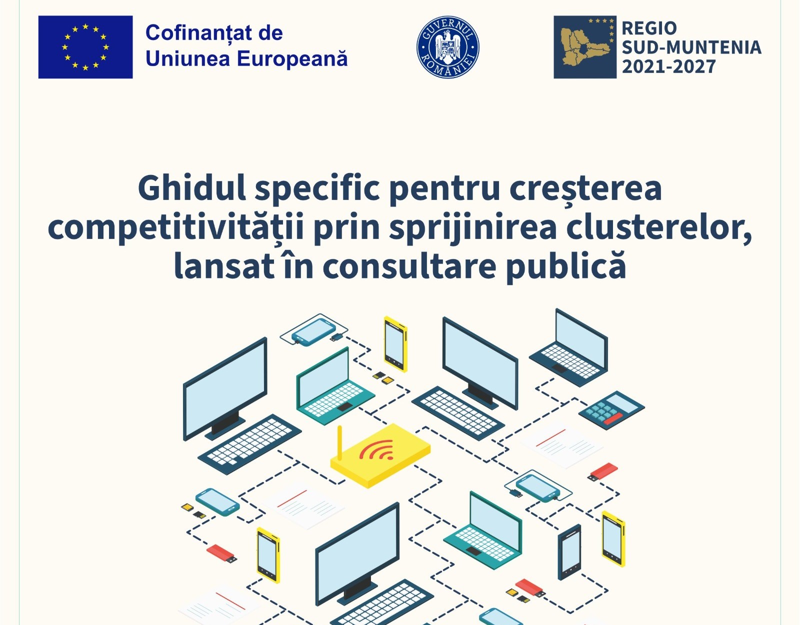 Încep consultările publice pentru investițiile în clustere prin Programul Regional Sud-Muntenia 2021–2027