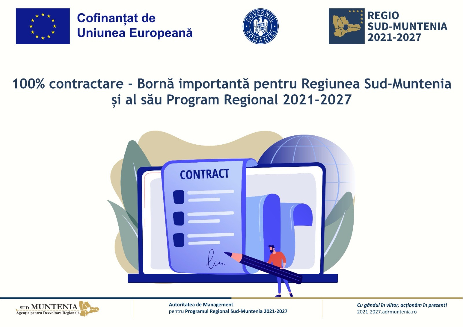 100% contractare - Bornă importantă pentru Regiunea Sud-Muntenia şi al său Program Regional 2021-2027