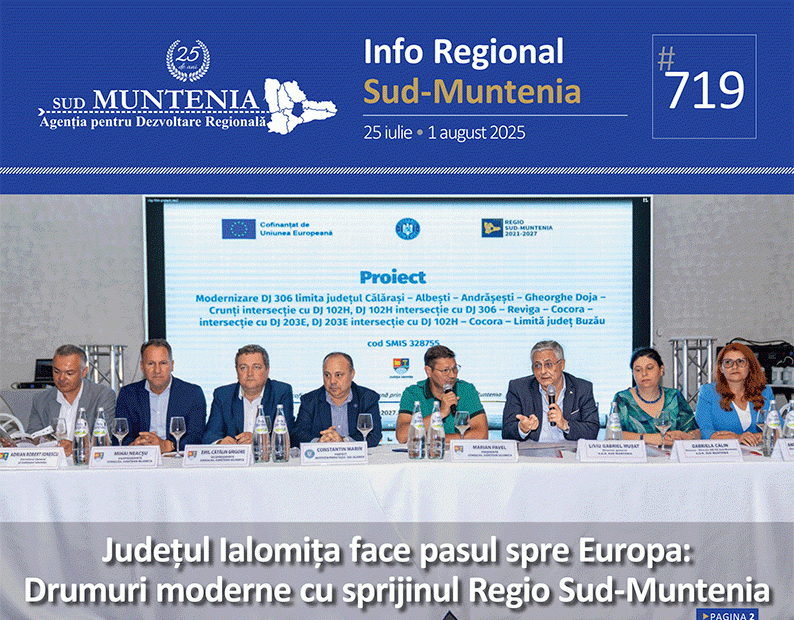 A apărut buletinul informativ Info Regional Sud-Muntenia nr. 719