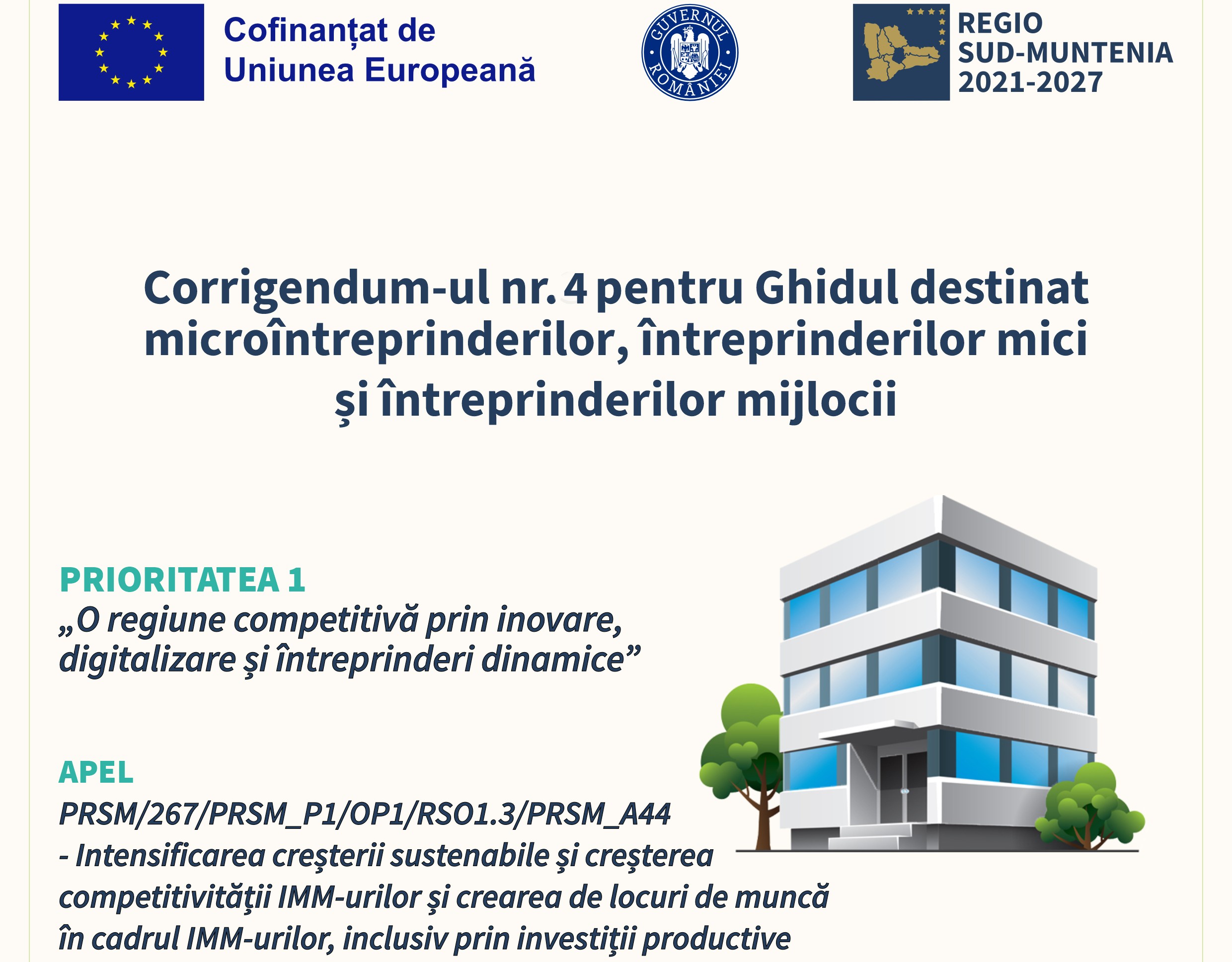 Corrigendum-ul numărul 4 pentru ghidul destinat microîntreprinderilor, întreprinderi mici și întreprinderilor mijlocii din regiunea Sud-Muntenia