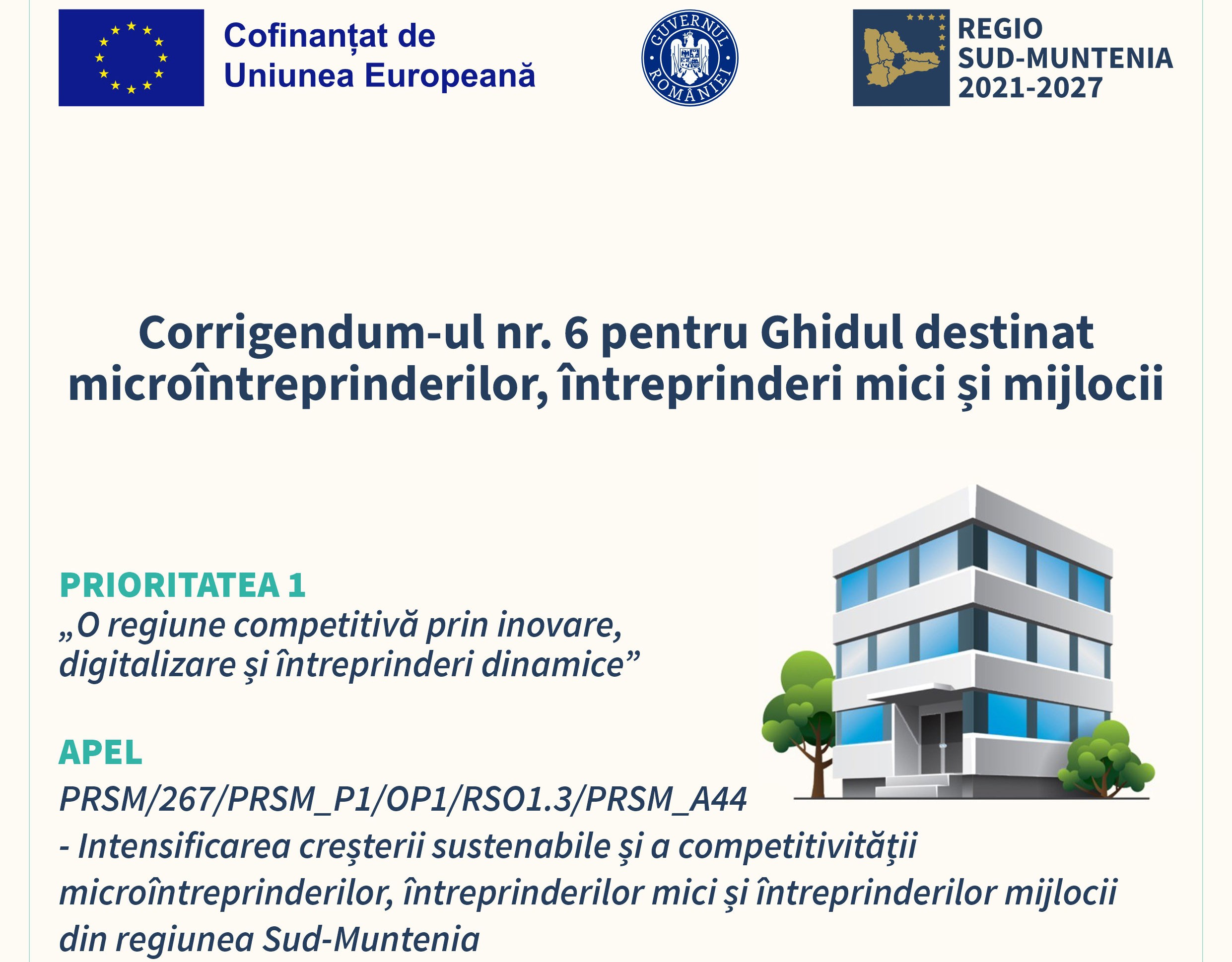 Modificări ale Ghidului Solicitantului pentru Apelul PRSM/ID/1/1/1.3/B – Corrigendum 6