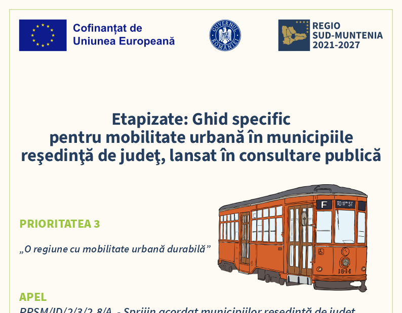 Etapizate: Ghid specific mobilităţii urbane în municipiile reşedinţă de judeţ, lansat în consultare publică